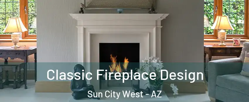  Classic Fireplace Design Sun City West - AZ