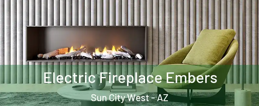  Electric Fireplace Embers Sun City West - AZ