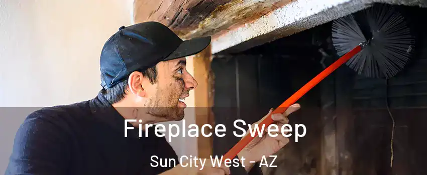  Fireplace Sweep Sun City West - AZ