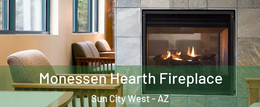  Monessen Hearth Fireplace Sun City West - AZ